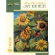 Jay Burch - Summer Birds and Sunflowers, 2011